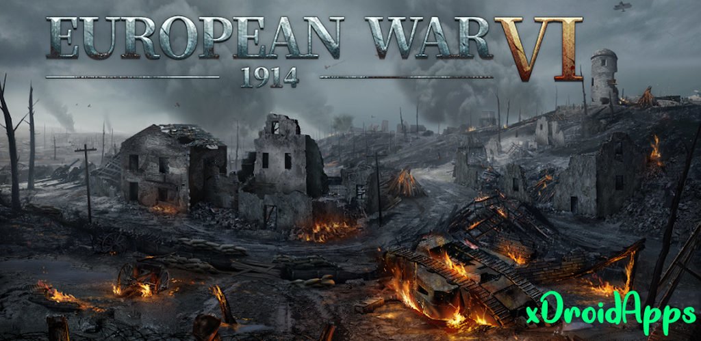 ดาวน์โหลด European War 6 (v.1914 1.3.0) Apk + Mod สำหรับ Android